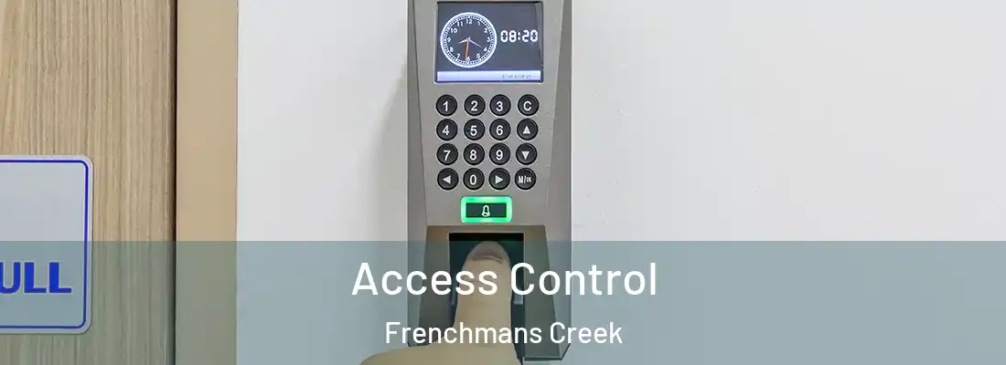Access Control Frenchmans Creek