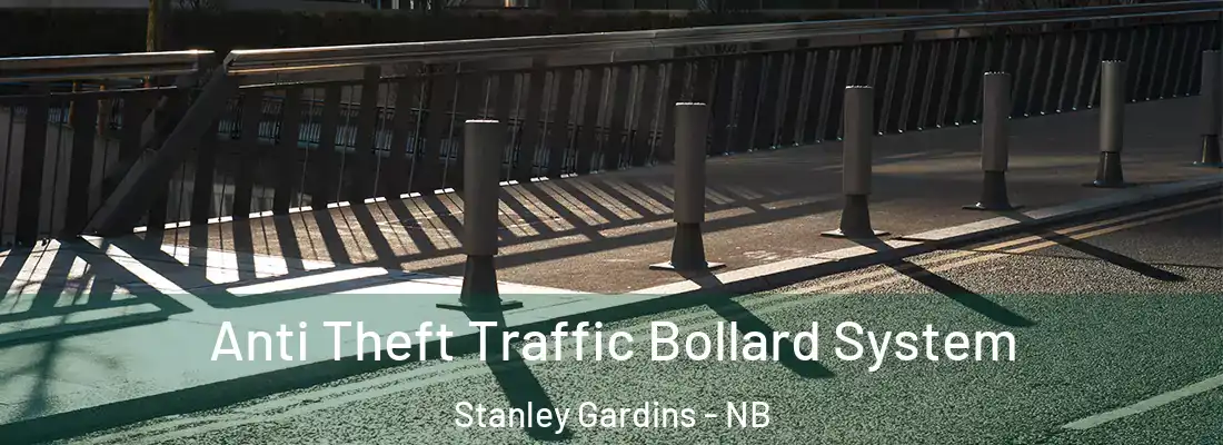  Anti Theft Traffic Bollard System Stanley Gardins - NB