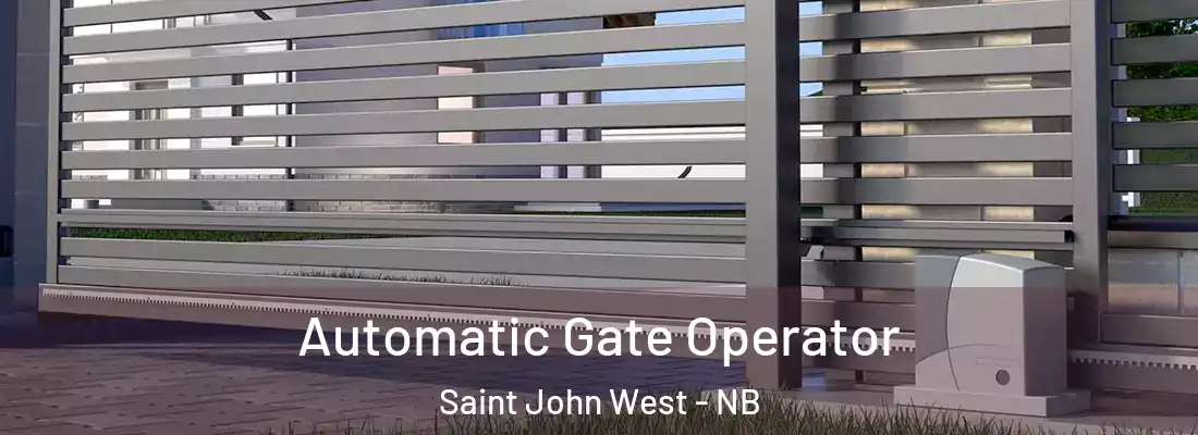  Automatic Gate Operator Saint John West - NB