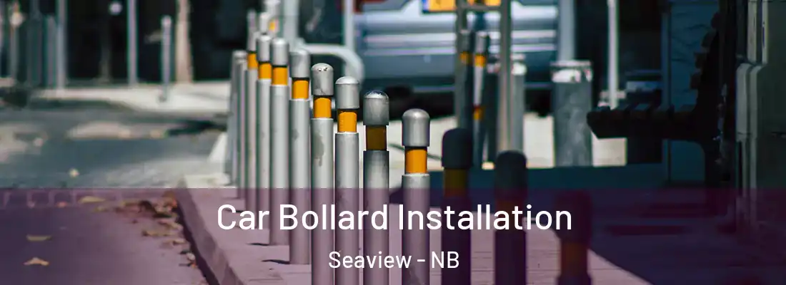  Car Bollard Installation Seaview - NB