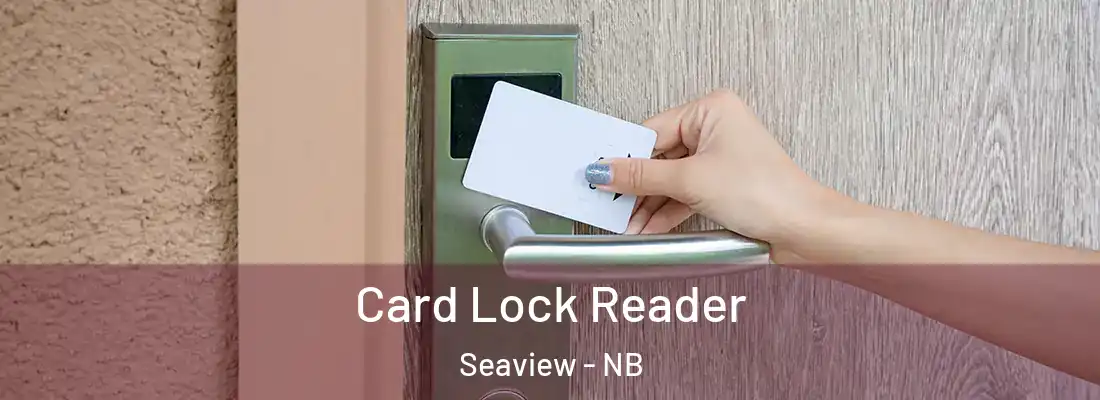  Card Lock Reader Seaview - NB