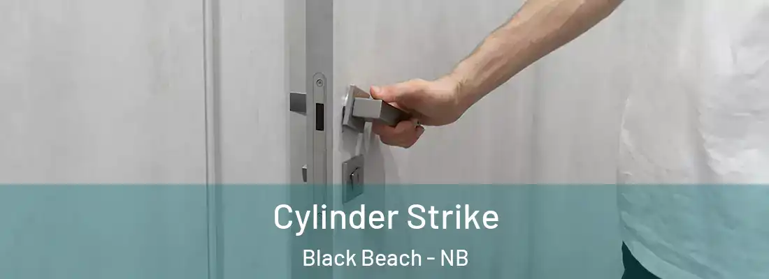  Cylinder Strike Black Beach - NB