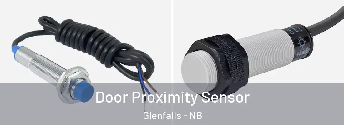 Door Proximity Sensor Glenfalls - NB
