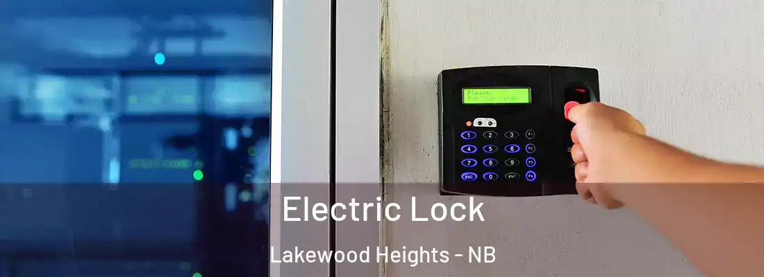  Electric Lock Lakewood Heights - NB