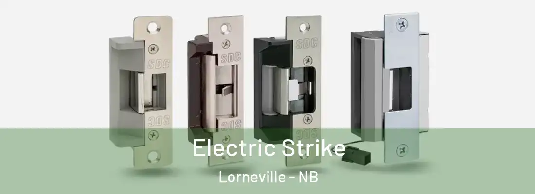  Electric Strike Lorneville - NB