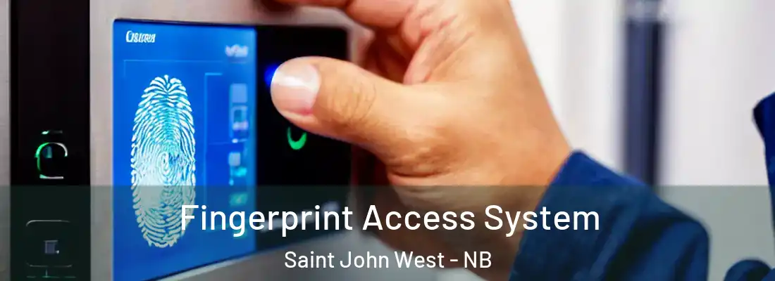  Fingerprint Access System Saint John West - NB