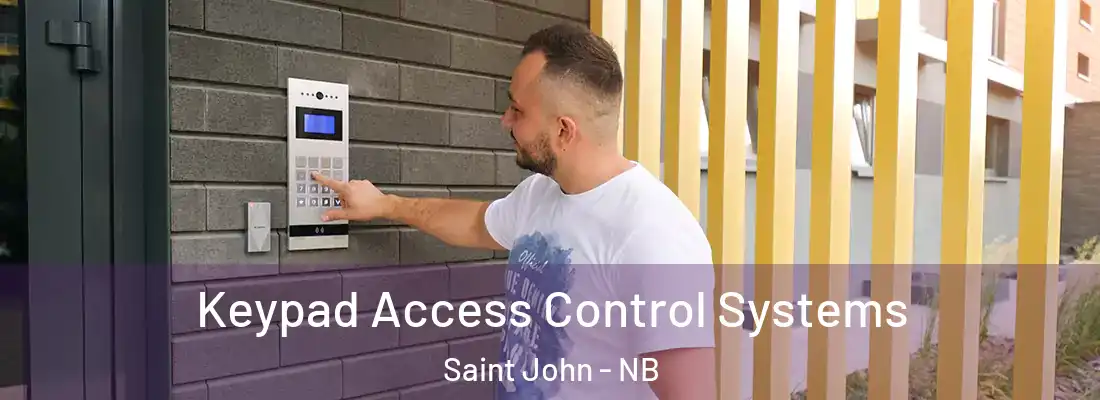  Keypad Access Control Systems Saint John - NB
