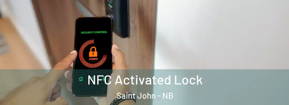  NFC Activated Lock Saint John - NB