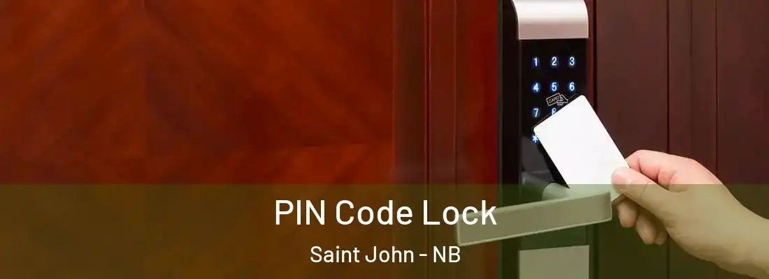  PIN Code Lock Saint John - NB