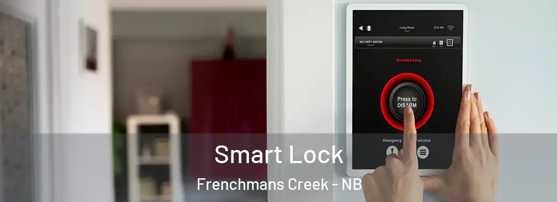  Smart Lock Frenchmans Creek - NB
